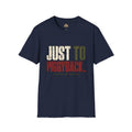 Just to Piggyback Veteran T-Shirt | Military Meeting Humor | No Further Tasking