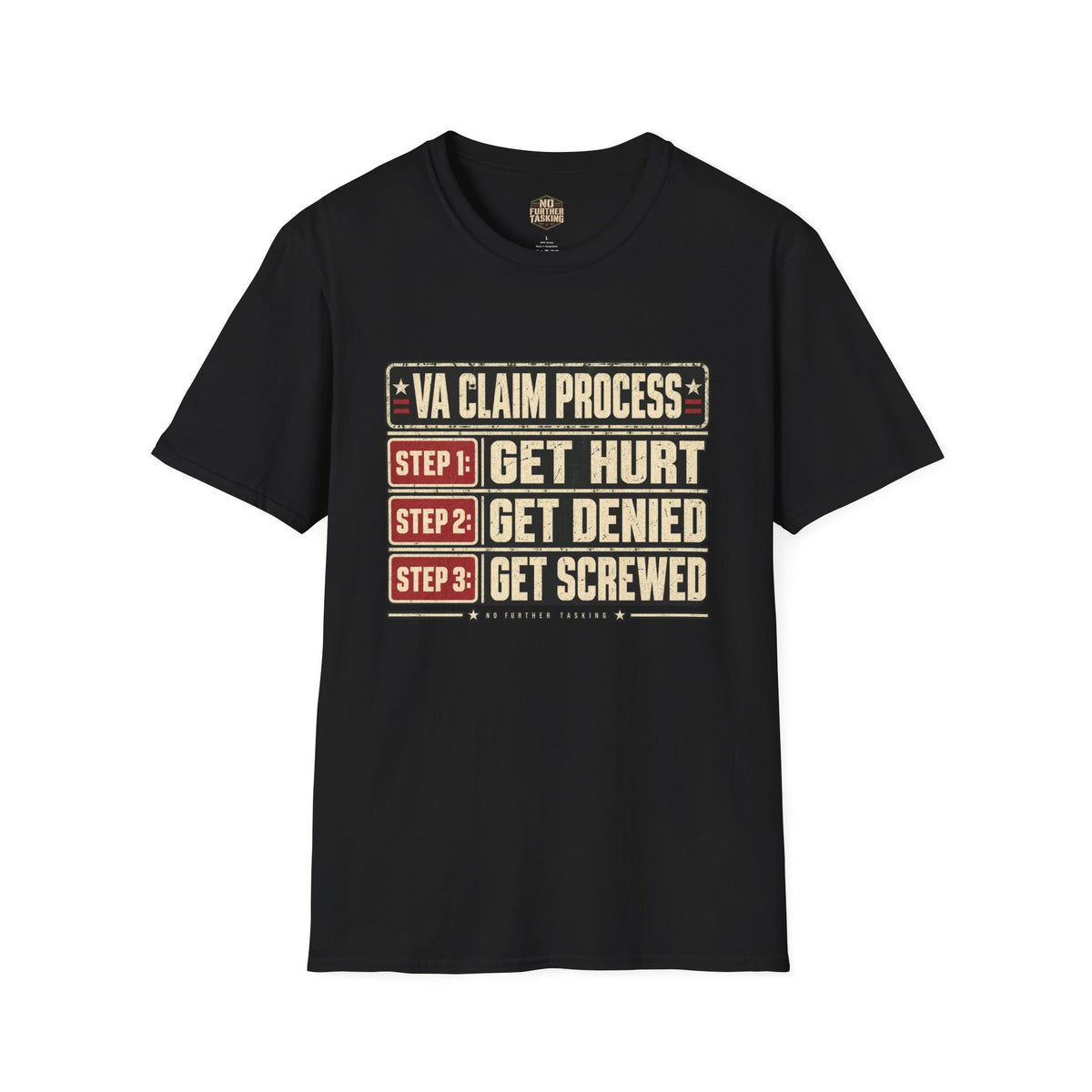 VA Claim Process Veteran T-Shirt | Get Hurt Get Denied Get Screwed