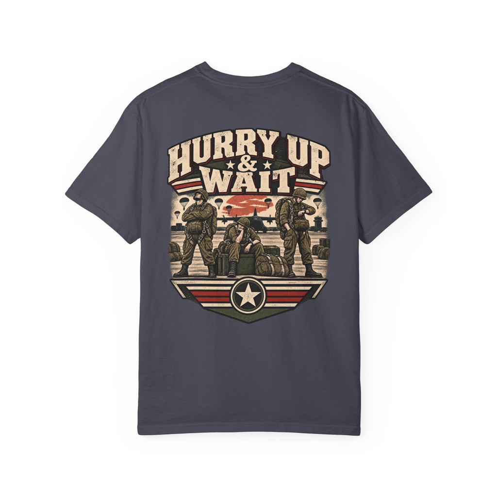 Hurry Up & Wait Veteran T-Shirt – Military Humor Tee