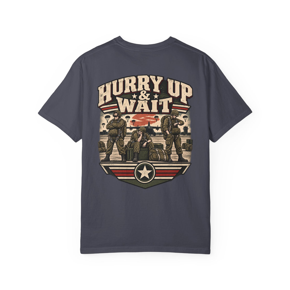 Hurry Up & Wait Veteran T-Shirt – Military Humor Tee