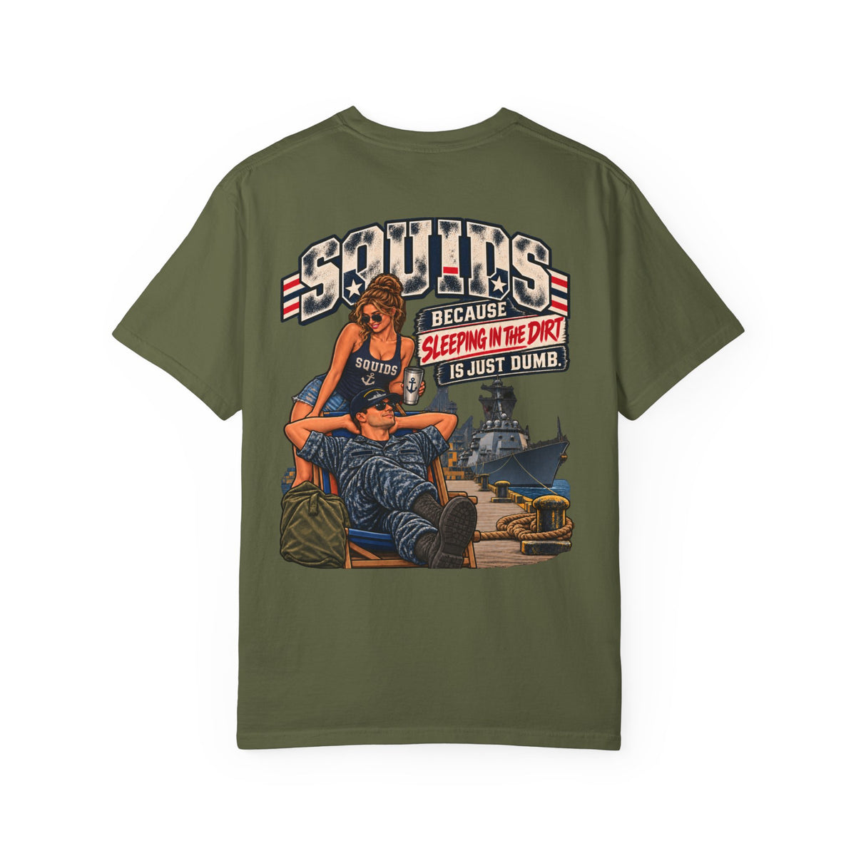 Squids Navy T-Shirt - "Sleeping in the Dirt" Military Humor Graphic Tee