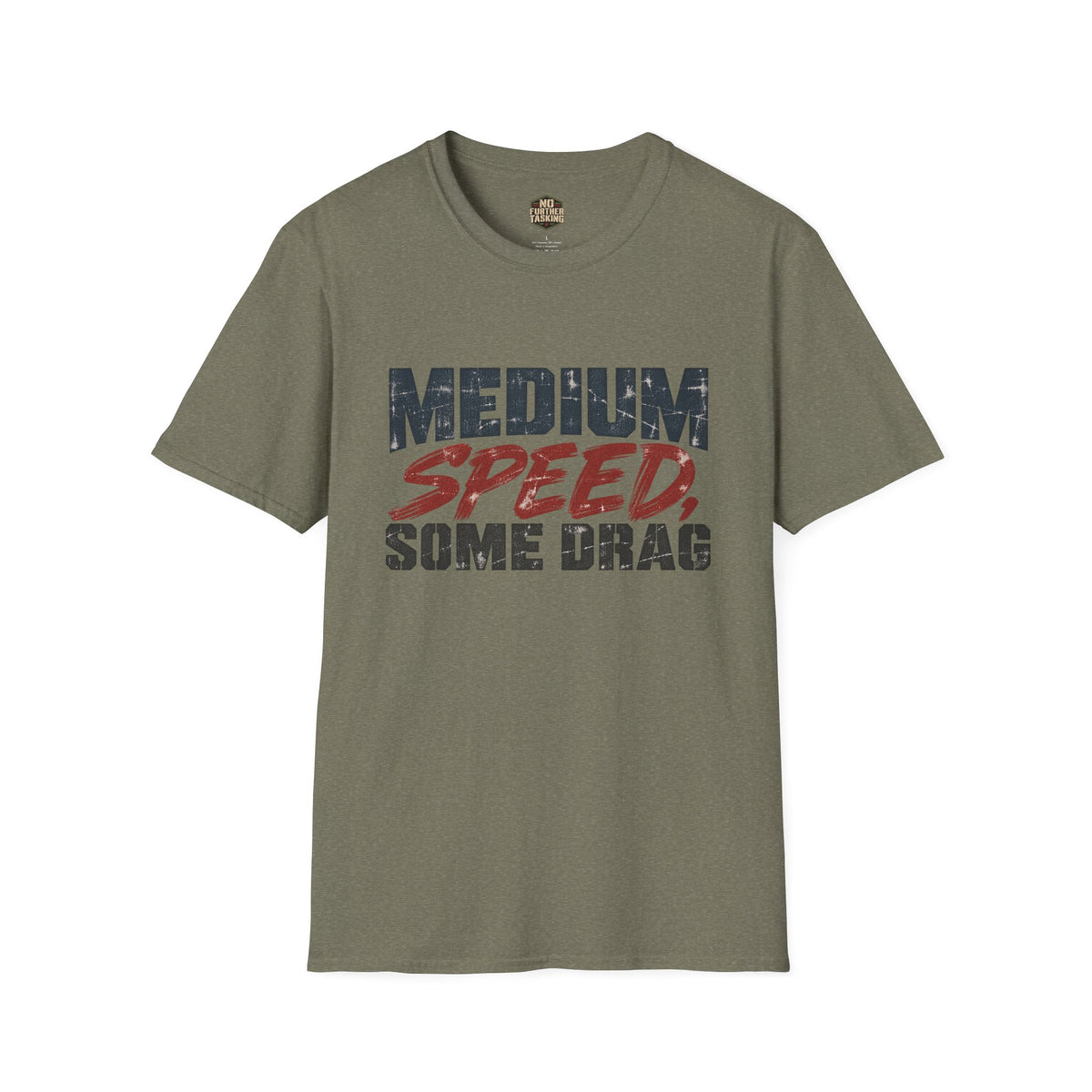 Medium Speed, Some Drag Veteran T-Shirt | Retired High Speed Humor