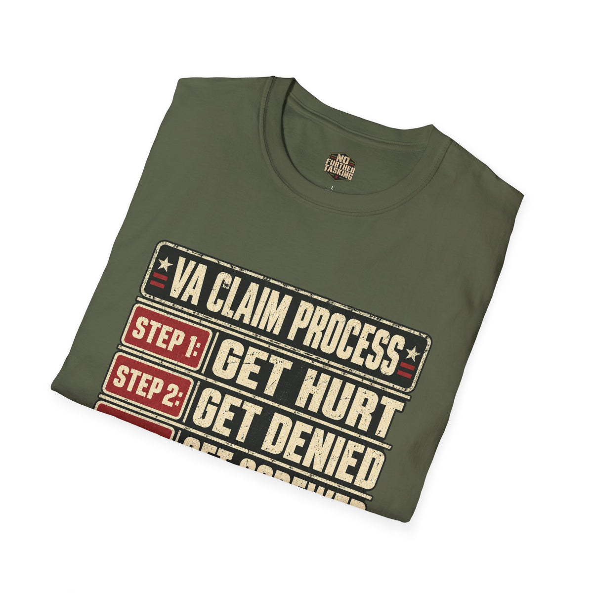 VA Claim Process Veteran T-Shirt | Get Hurt Get Denied Get Screwed