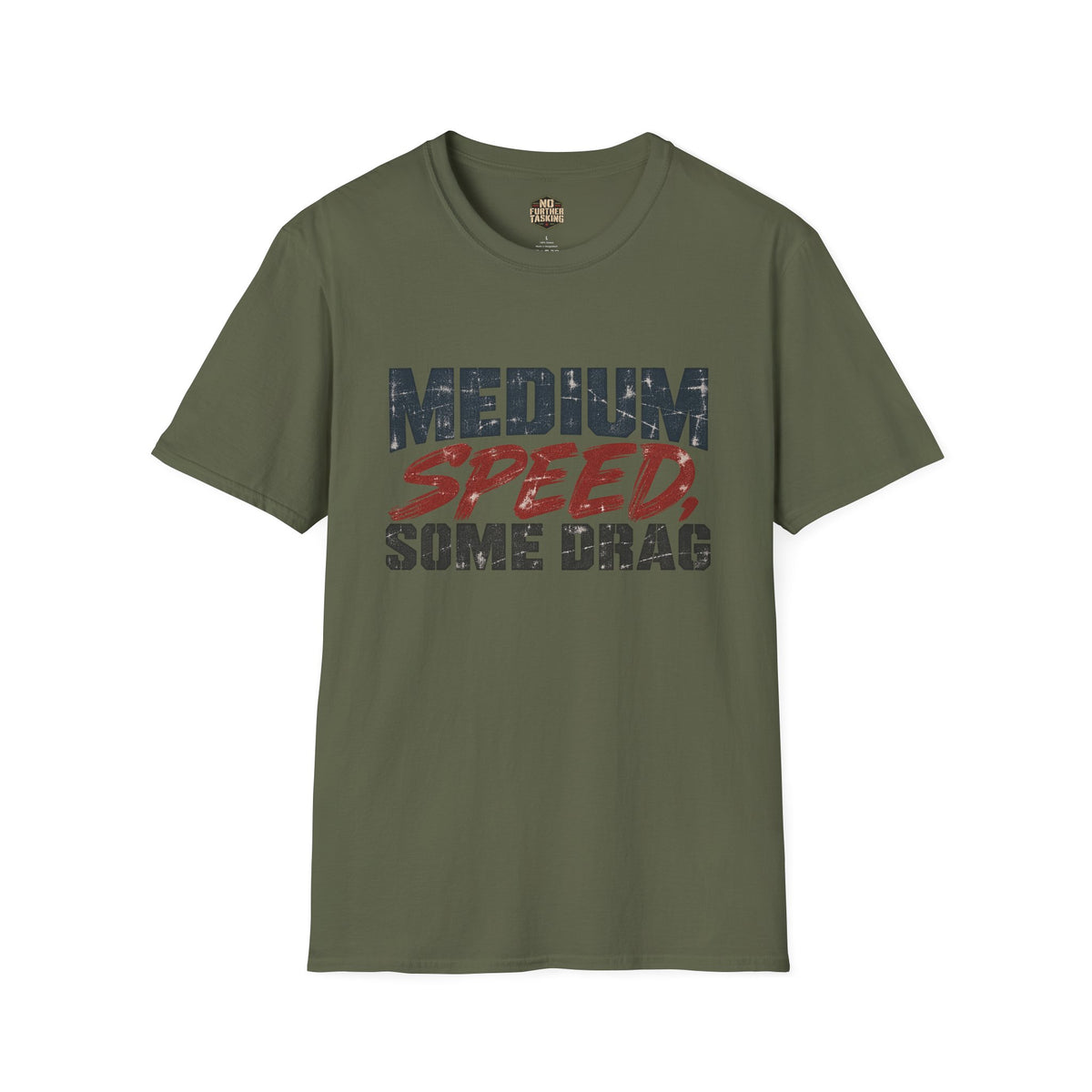 Medium Speed, Some Drag Veteran T-Shirt | Retired High Speed Humor