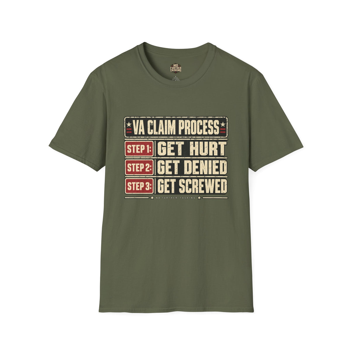 VA Claim Process Veteran T-Shirt | Get Hurt Get Denied Get Screwed